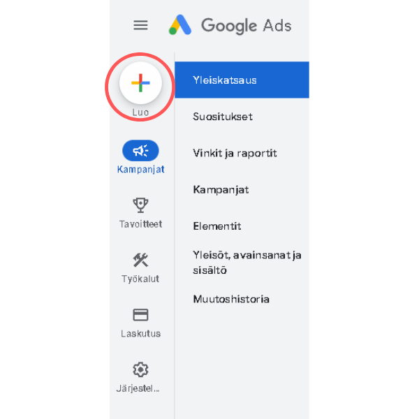 Google Ads -käyttöliittymän valikko, jossa painike "luo kampanja".