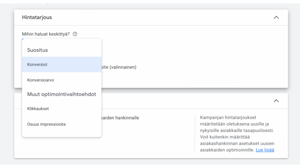 Kampanjan hintatarjouksen asetukset, jossa näkyy pudotusvalikko optimointivaihtoehdoista.